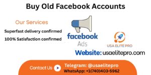 Buy Old Facebook Accounts
