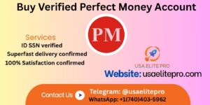 Buy Verified Perfect Money Account